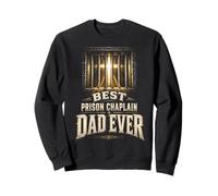 Best Prison Chaplain Dad Ever Pastor Sweatshirt