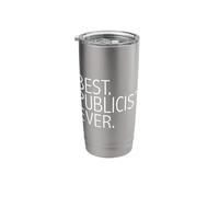 Best Publicist Ever Funny PR Public Relations Gift Present Stainless Steel Insulated Tumbler