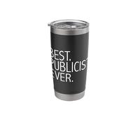 Best Publicist Ever Funny PR Public Relations Gift Present Stainless Steel Insulated Tumbler