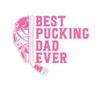 Best pucking dad Ever Gift Hockey Fathers Day Design Lettering Stickers 64x81.3cm Car Body Decoration Pink