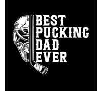 Best pucking dad Ever Gift Hockey Fathers Day Design Wall Vinyl Sticker Decor 64x81.3cm Personalized Customization White