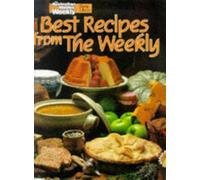 Best Recipes from the Weekly ("Australian Women's Weekly" Home Library)