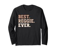 Best Reggie Ever Funny Name Long Sleeve T-Shirt