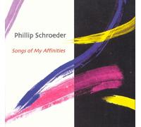 Best, Robert - Schroeder: Songs of My Affinities