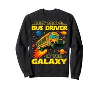 Best School Bus Driver In The Galaxy Funny Back To School Me Sweatshirt