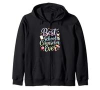 Best School Counselor Ever Zip Hoodie