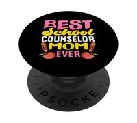 Best School Counselor Mom Ever Appreciation PopSockets Adhesive PopGrip