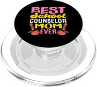 Best School Counselor Mom Ever Appreciation PopSockets PopGrip for MagSafe