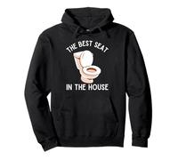 Best Seat In The House Men Funny Toilet Humor Pullover Hoodie