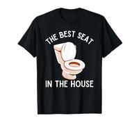 Best Seat in The House Men Funny Toilet Humor T-Shirt