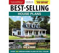 Best-Selling House Plans, Completely Updated & Revised 4th Edition: Over 360 Dream-Home Plans in Full Color (Creative Homeowner) Top Architect Designs - Interior Photos, Home Design Trends, and More