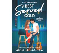 Best Served Cold: A Spicy Romantic Comedy (Babes of Brewing - Spicy version)