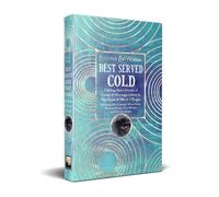 Best Served Cold : Chilling Short Stories of Crime & Revenge