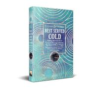 Best Served Cold: Chilling Short Stories of Crime & Revenge (Beyond and Within)