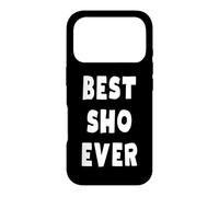 Best Sho Ever Case for iPhone 17 Pro