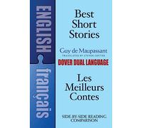Best Short Stories: A Dual-Language Book: x (Dover Dual Language French)