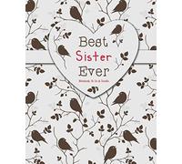 Best Sister Ever - Notebook, To Do & Doodle: A Truly Beautiful Clever Notebook Gift - 100 Pages of Notes, To Do & Doodles