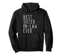 Best Sister-In-Law Ever Family Cute Funny Pullover Hoodie