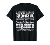 Best Social Studies Teacher Shirt | Succeed Teaching Gifts T-Shirt