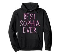 Best Sophia Ever Shirt Funny Personalized First Name Sophia Pullover Hoodie