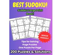 Best Sudoku Large Print Book: 200 Large Print Easy Sudoku Puzzles with Solutions at the Back| Beginner Challenging Puzzles for Seniors to Strengthen Memory and Relieve Stress And Anxiety