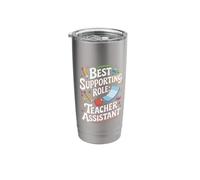 Best Supporting Role Teach Teaching School Teacher Assistant Stainless Steel Insulated Tumbler