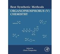 Best Synthetic Methods: ORGANOPHOSPHORUS (V) CHEMISTRY