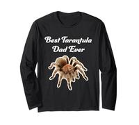 Best Tarantula Dad Ever - Chilean Rose Hair Tarantulas Long Sleeve T-Shirt