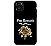 Best Tarantula Dad Ever - Curly Hair Tarantulas Case for iPhone 11 Pro Max