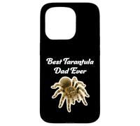 Best Tarantula Dad Ever - Curly Hair Tarantulas Case for iPhone 15 Pro