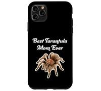 Best Tarantula Mom Ever - Chilean Rose Hair Tarantulas Case for iPhone 11 Pro Max