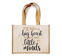 Best Teacher Gift, It Takes a Big Heart To Help Shape Little Minds, Jute Bag, Shopping Bag