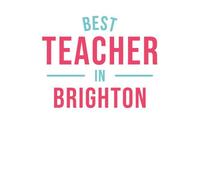 Best Teacher In Brighton Sweatshirt - White - XXL - White