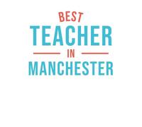 Best Teacher In Manchester Men's T-Shirt - White - M - White