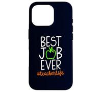Best Teacher Job Ever Hashtag #teacherlife Funny Teaching Case for iPhone 16 Pro