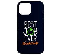 Best Teacher Job Ever Hashtag #teacherlife Funny Teaching Case for iPhone 16 Pro Max