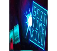 Best Time Kill - Steam - Key GLOBAL