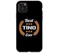 Best Tino Ever Funny Saying First Name Tino Case for iPhone 11 Pro Max