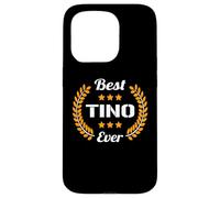 Best Tino Ever Funny Saying First Name Tino Case for iPhone 15 Pro