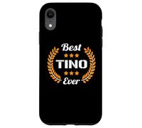 Best Tino Ever Funny Saying First Name Tino Case for iPhone XR
