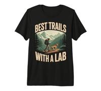 Best Trails with A Lab Labrador Dog Hiking Premium T-Shirt