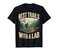 Best Trails with A Lab Labrador Dog Hiking T-Shirt