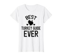 Best Turkey Guide Turkey Hunting Value Graphic T-Shirt, Women, White, M