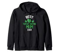 Best Turkey Hunting Mum Ever Turkey Hunter Zip Hoodie