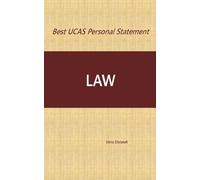 Best UCAS Personal Statement: LAW: Law: Volume 10