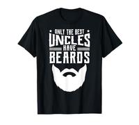 Best Uncle have beard design, uncle design, beard gift T-Shirt
