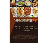 Best Veggie Burger Recipe and +600 delicious recipes - Cookbook: The best veggie burger recipe! These hearty vegan patties won't fall apart on the ... a delicious savory flavor and meaty texture.