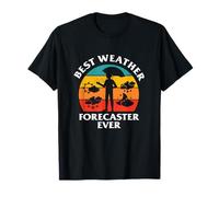 Best Weather Forecaster Ever Meteorologist Weatherman T-Shirt