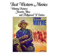 BEST WESTERN MOVIES: Winning Pictures, Favorite Films and Hollywood "B" Entries (Hollywood Classics (Paperback))