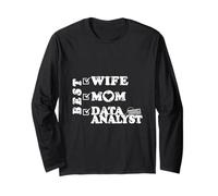 Best Wife, Mom & Data Analyst - Empowered Women’s Artwork Long Sleeve T-Shirt